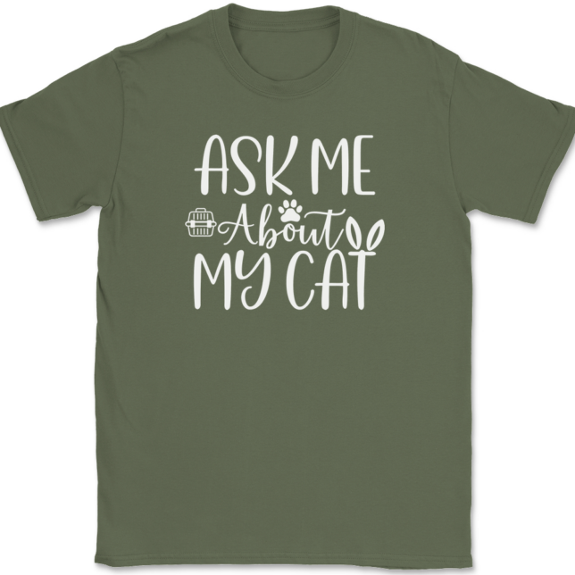 Ask me About My Cat T-Shirt Mens Tee - Image 15