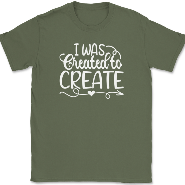 I Was Created To Create T-Shirt Mens Tee - Image 15