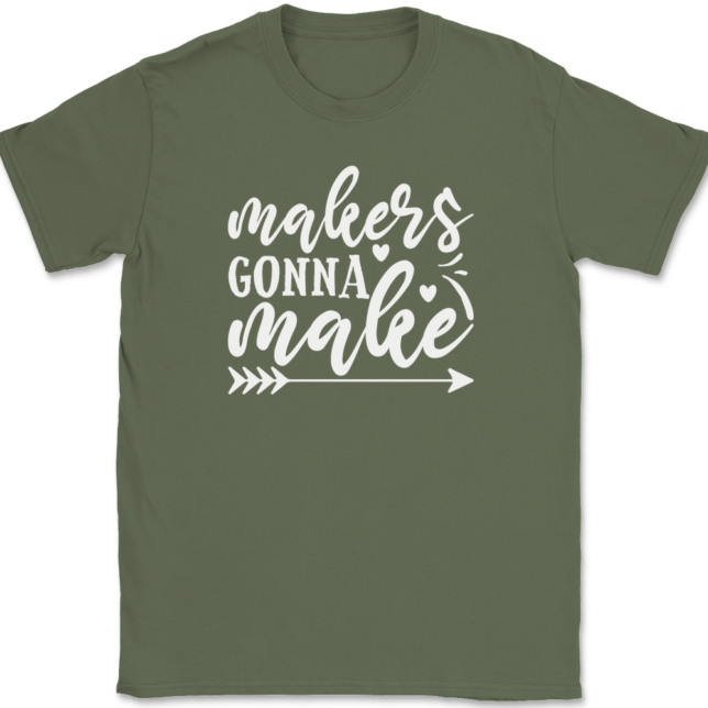 Makers Gonna Make Crafting T-Shirt Mens Tee - Image 15