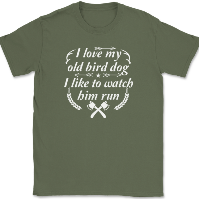 I love My Old Bird Dog T-Shirt Mens Tee - Image 15