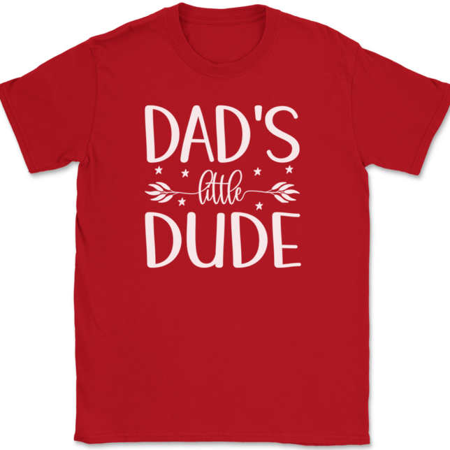 Daddy's Little Dude T-Shirt Mens Tee - Image 4