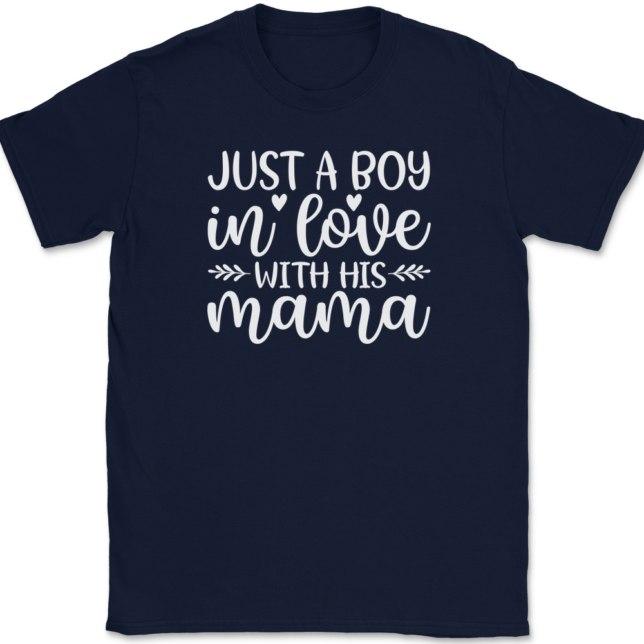 I'm Just A Boy In Love With His Mama T-Shirt Mens Tee - Image 6