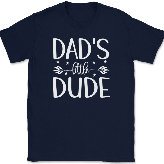 Daddy's Little Dude T-Shirt Mens Tee - Image 6