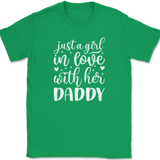 Just a Girl In Love With Her Daddy T-Shirt Mens Tee - Image 7