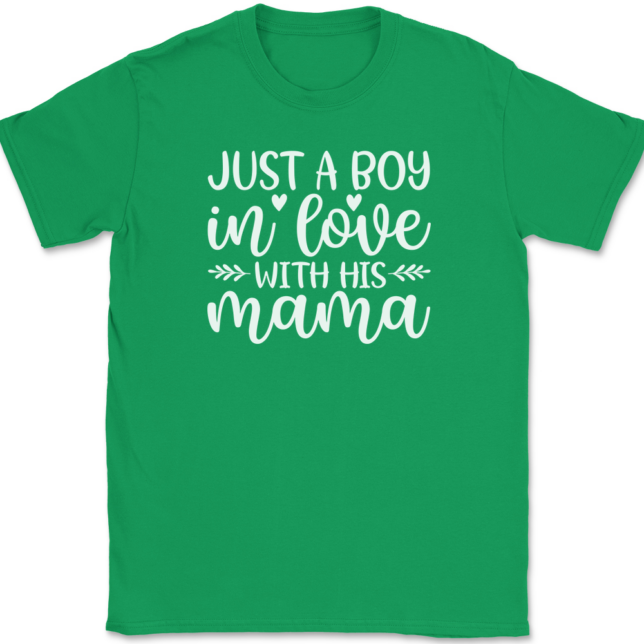 I'm Just A Boy In Love With His Mama T-Shirt Mens Tee - Image 7