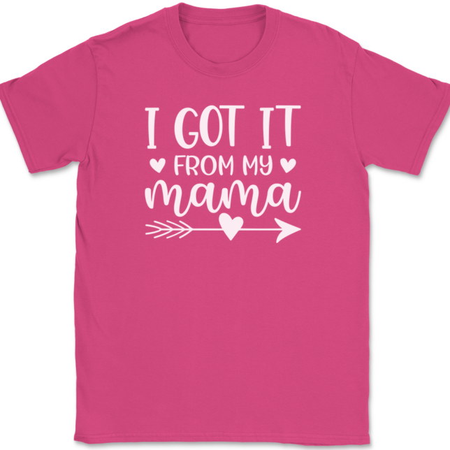 I Got It From My Mama T-Shirt Mens Tee - Image 9