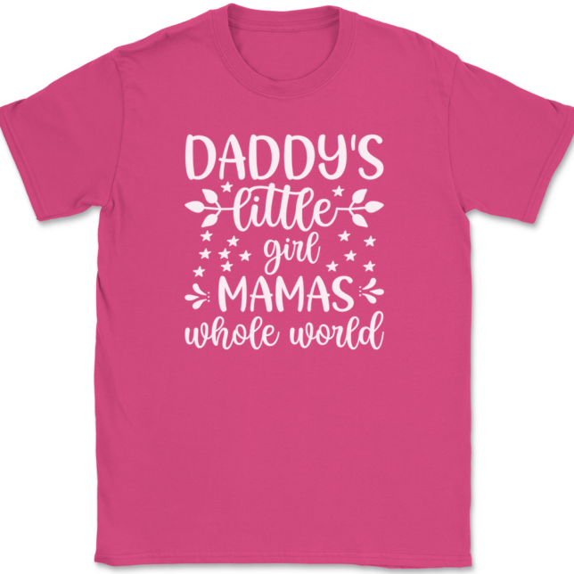 Daddy's Little Girl Mama's Whole World T-Shirt Mens Tee - Image 9