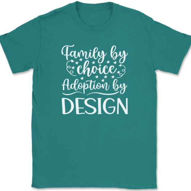 Family By Choice Adoption By Design T-Shirt Mens Tee - Image 11