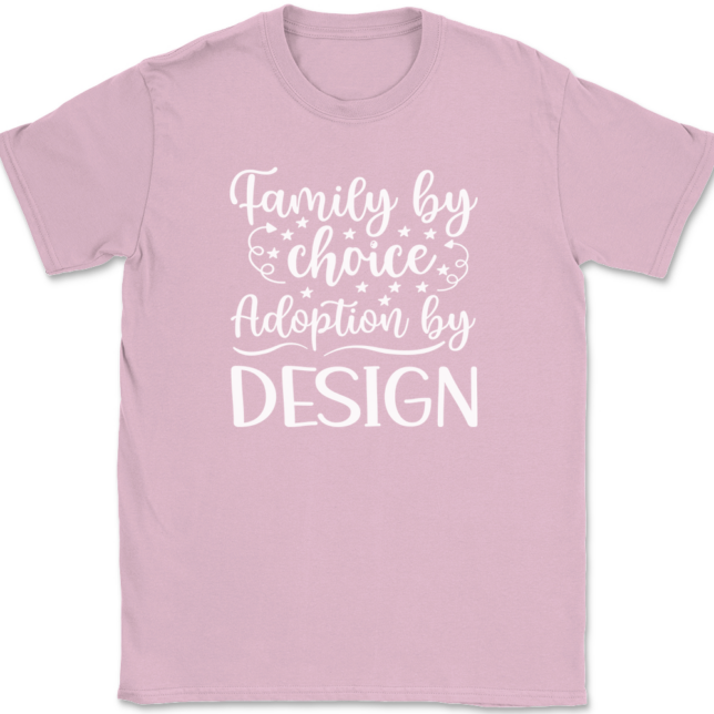 Family By Choice Adoption By Design T-Shirt Mens Tee - Image 12