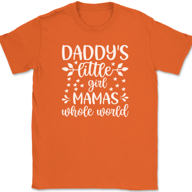 Daddy's Little Girl Mama's Whole World T-Shirt Mens Tee - Image 13