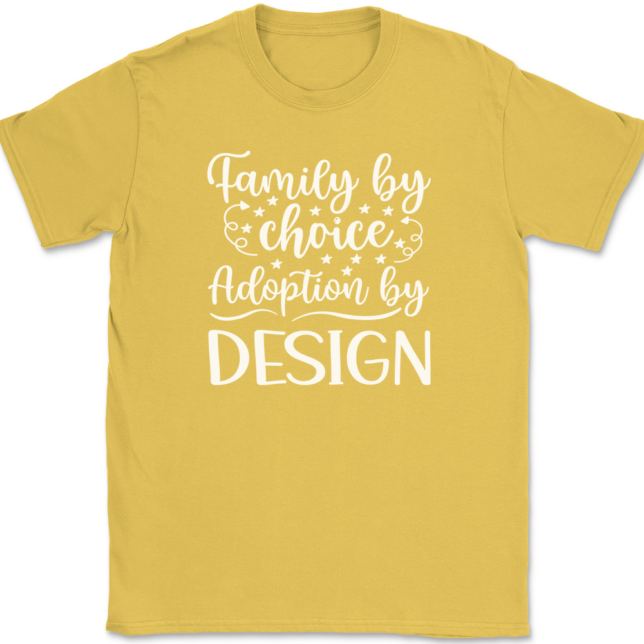 Family By Choice Adoption By Design T-Shirt Mens Tee - Image 14