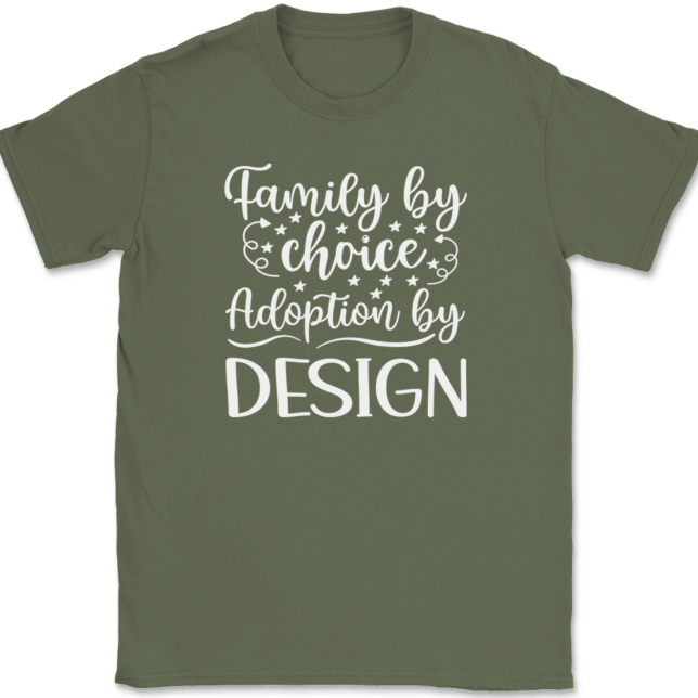 Family By Choice Adoption By Design T-Shirt Mens Tee - Image 15