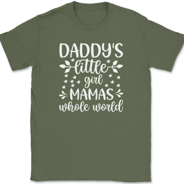 Daddy's Little Girl Mama's Whole World T-Shirt Mens Tee - Image 15