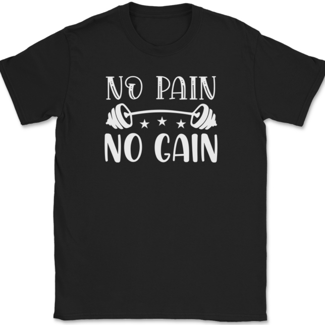 No Pain No Gain T-Shirt Mens Tee