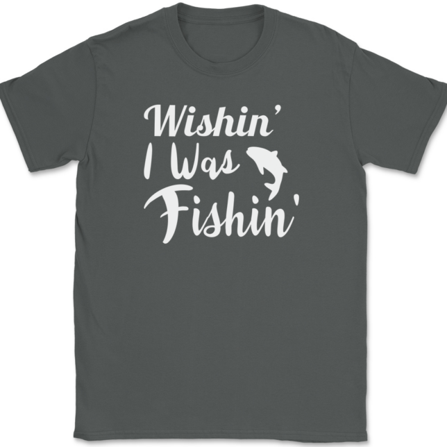 Wishin I Was Fishin T-Shirt Mens Tee - Image 3