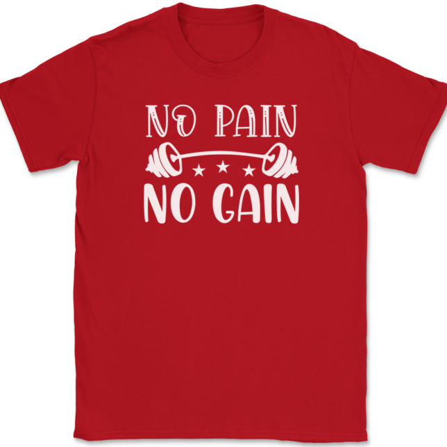 No Pain No Gain T-Shirt Mens Tee - Image 4