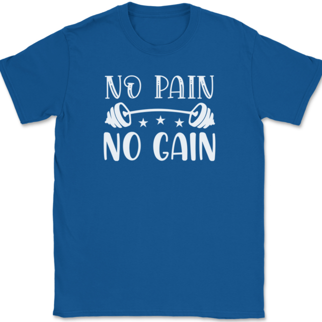 No Pain No Gain T-Shirt Mens Tee - Image 5