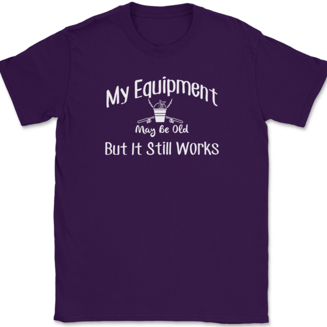 My Equipment May Be Old But It Still Works Fishing T-Shirt Mens Tee - Image 8