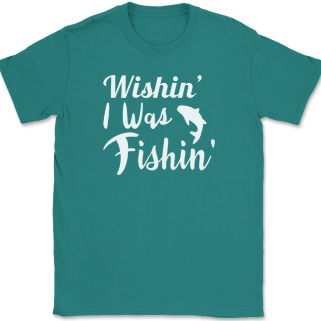 Wishin I Was Fishin T-Shirt Mens Tee - Image 11