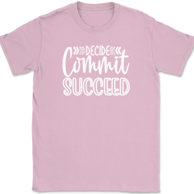 Decide Commit Succeed T-Shirt Mens Tee - Image 12