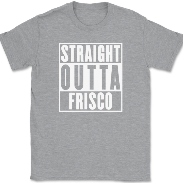 Straight Outta Frisco San Francisco CA T-Shirt Mens Tee - Image 2