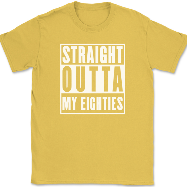 Straight Outta My Eighties T-Shirt Mens Tee - Image 14