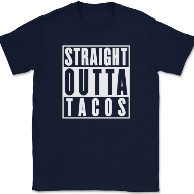 Straight Outta Tacos T-Shirt Mens Tee - Image 6