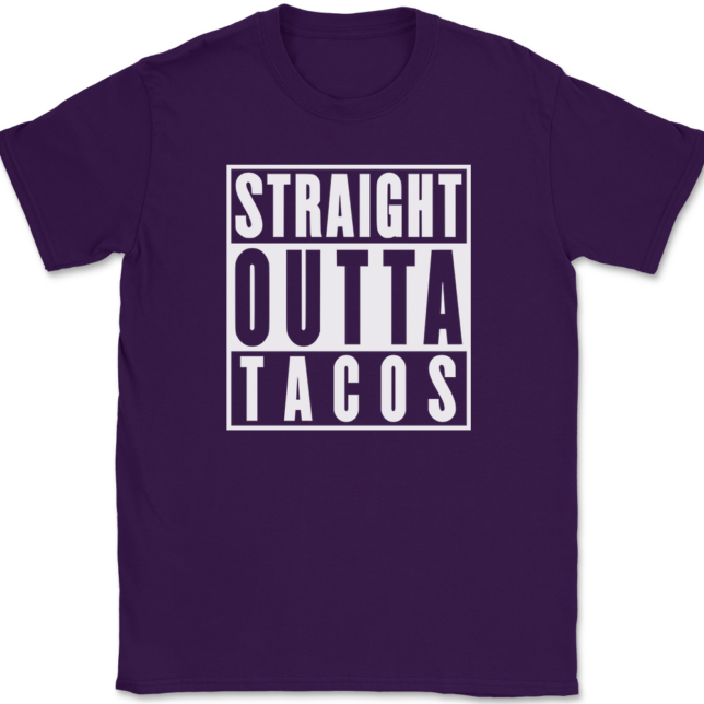 Straight Outta Tacos T-Shirt Mens Tee - Image 8
