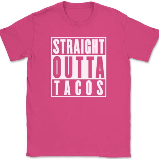 Straight Outta Tacos T-Shirt Mens Tee - Image 9