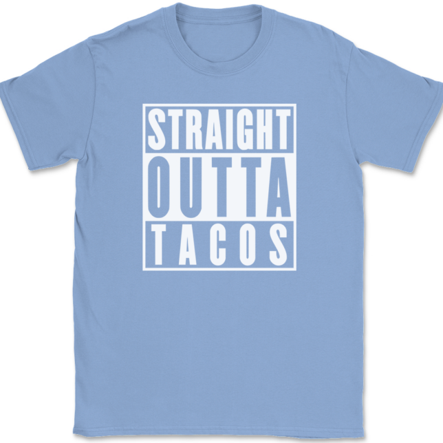 Straight Outta Tacos T-Shirt Mens Tee - Image 10