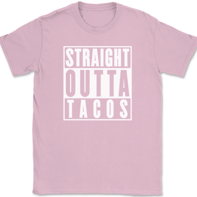 Straight Outta Tacos T-Shirt Mens Tee - Image 12