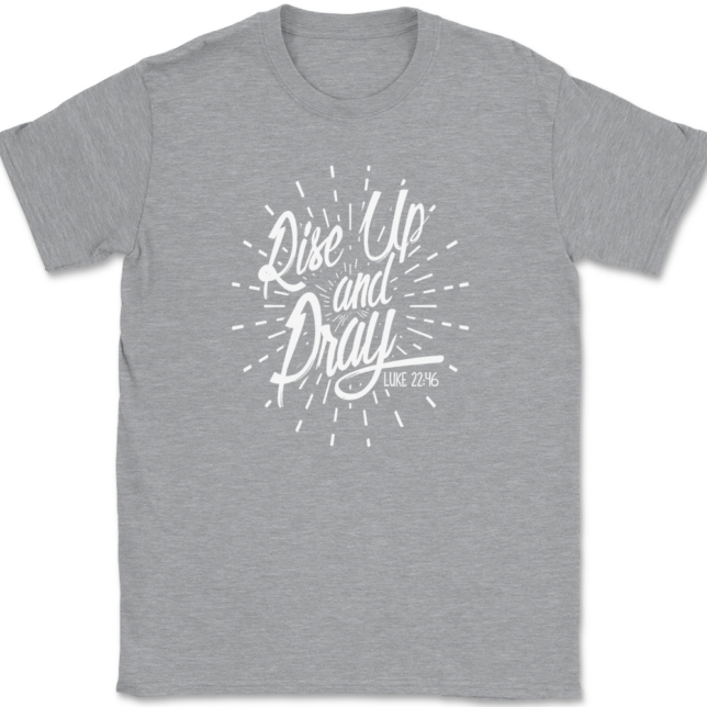 Rise Up And Pray T-Shirt Mens Tee - Image 2