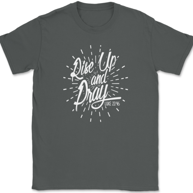 Rise Up And Pray T-Shirt Mens Tee - Image 3