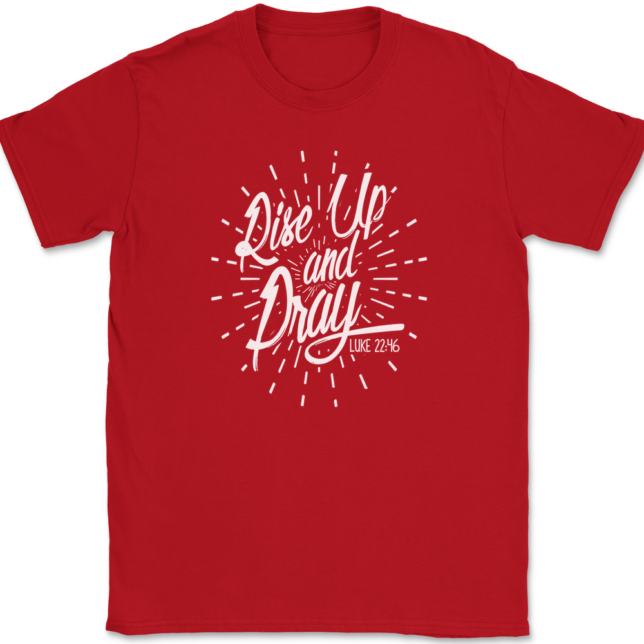 Rise Up And Pray T-Shirt Mens Tee - Image 4