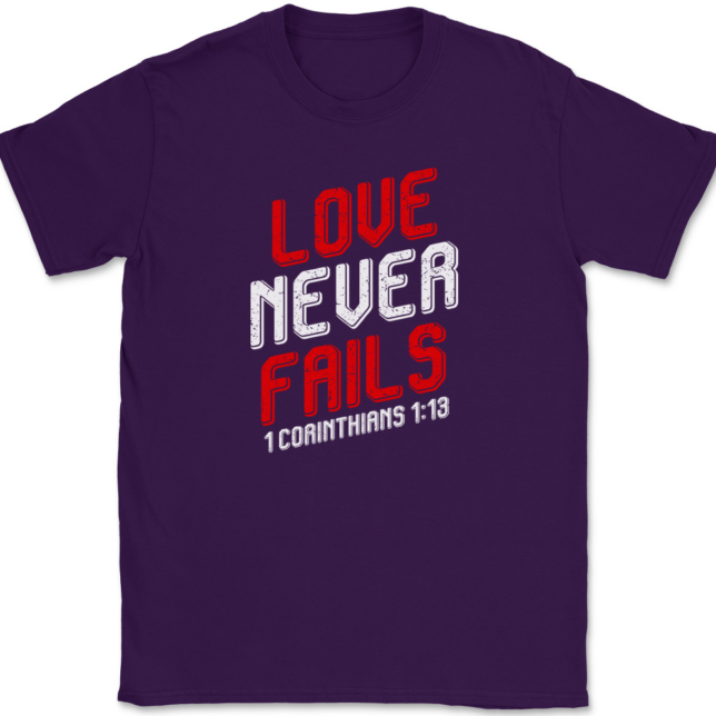 Love Never Fails T-Shirt Mens Tee Christian Catholic God Jesus - Image 8