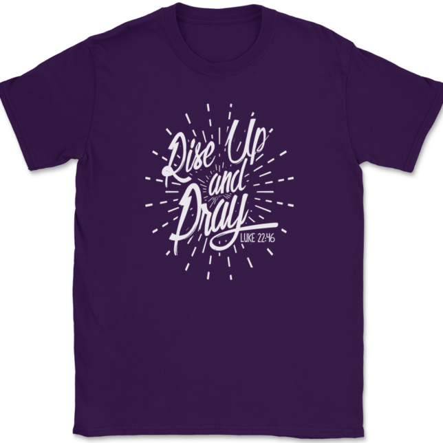 Rise Up And Pray T-Shirt Mens Tee - Image 8