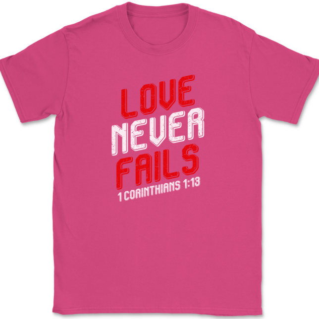Love Never Fails T-Shirt Mens Tee Christian Catholic God Jesus - Image 9