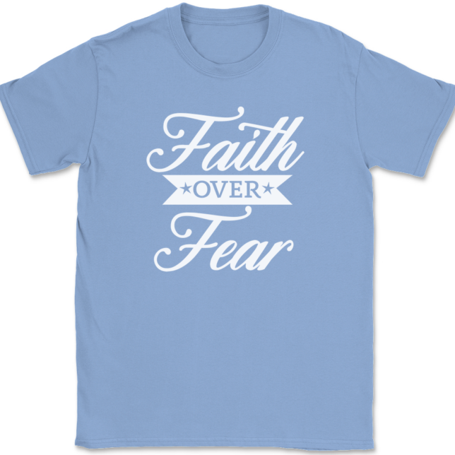Faith Over Fear T-Shirt Mens Tee Christian Catholic God Jesus - Image 10