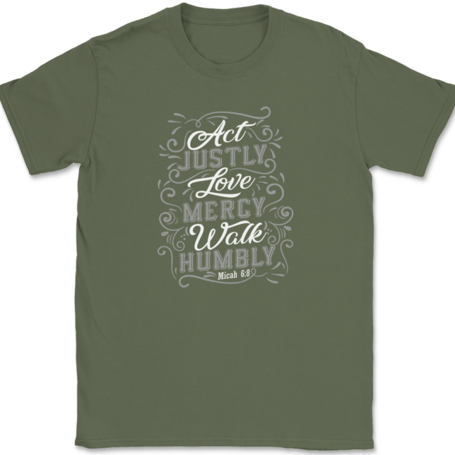 Act Justly Love Mercy Walk Humbly T-Shirt Mens Tee - Image 15