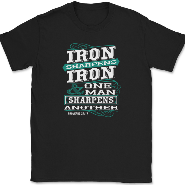 Iron Sharpens Iron T-Shirt Mens Tee