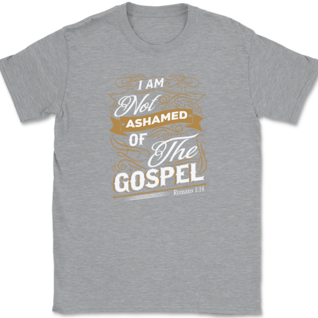 I Am Not Ashamed of The Gospel T-Shirt Mens Tee - Image 2