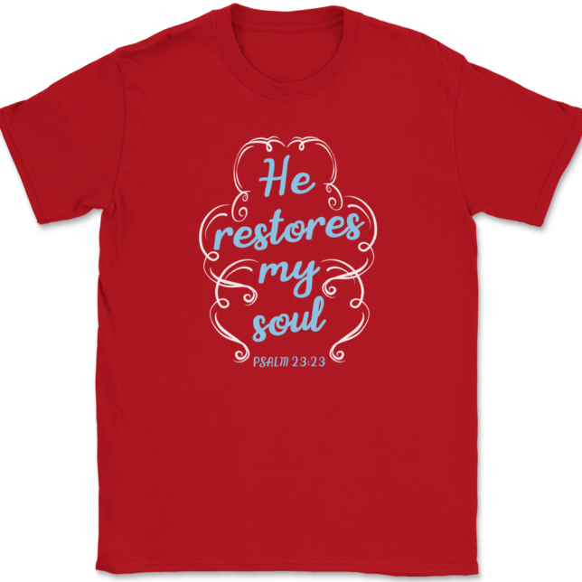 He Restores My Soul T-Shirt Mens Tee - Image 4