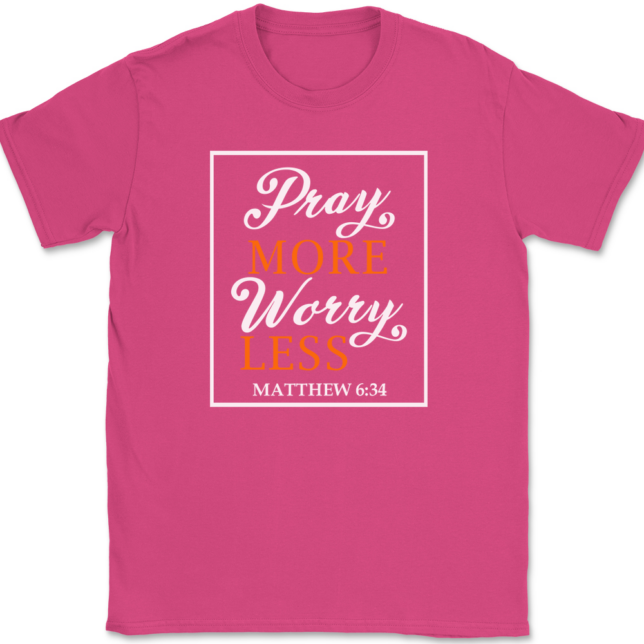 Pray More Worry Less T-Shirt Mens Tee - Image 9
