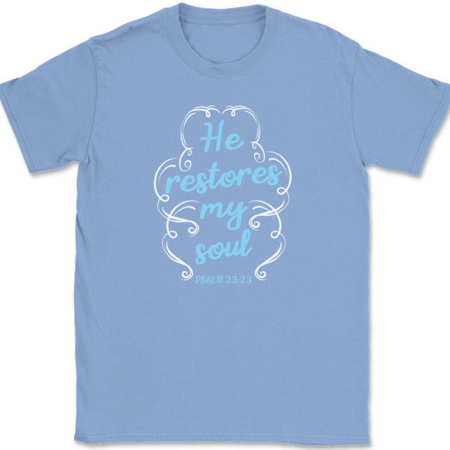 He Restores My Soul T-Shirt Mens Tee - Image 10