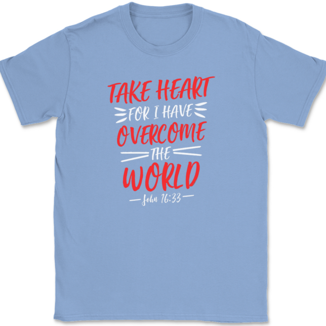 Take Heart For I Have Overcome World T-Shirt Mens Tee - Image 10