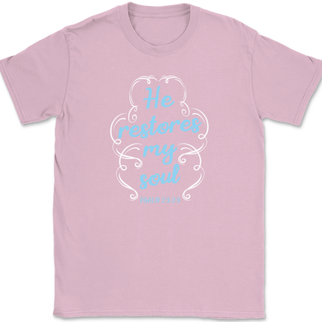 He Restores My Soul T-Shirt Mens Tee - Image 12