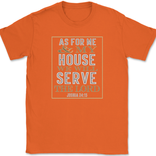 As For Me And My House T-Shirt Mens Tee - Image 13