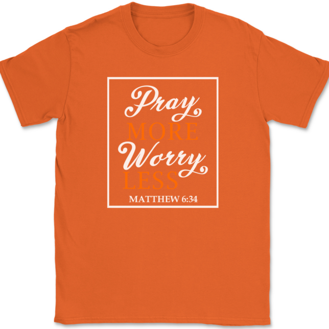 Pray More Worry Less T-Shirt Mens Tee - Image 13