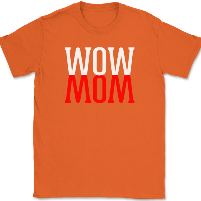 WOW MOM T-Shirt Mens Tee - Image 13