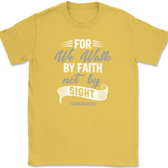 For We Walk By Faith Not By Sight T-Shirt Mens Tee - Image 14